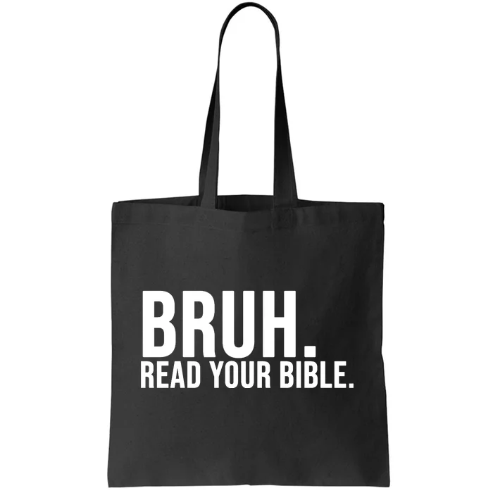 Bruh Meme Read Your Bible Christian Jesus Motivation Tote Bag