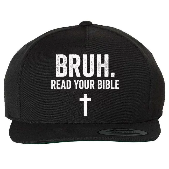 Bruh Meme Read Your Bible God Funny Modern Christian Church Wool Snapback Cap