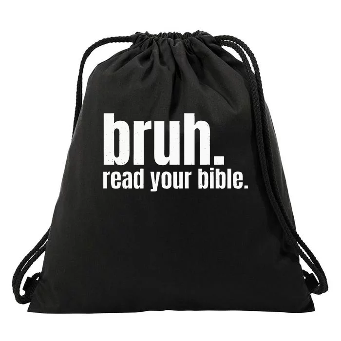 Bruh Meme Read Your Bible God Funny Modern Christian Church Drawstring Bag