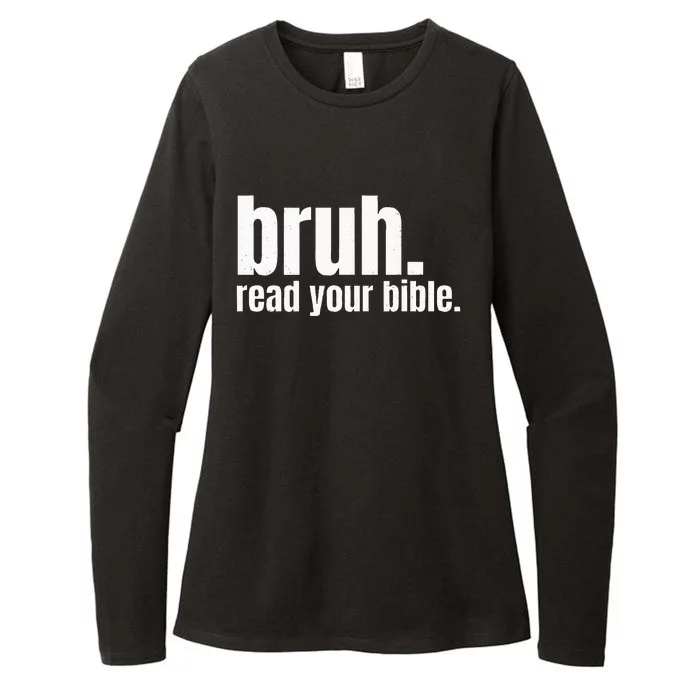 Bruh Meme Read Your Bible God Funny Modern Christian Church Womens CVC Long Sleeve Shirt