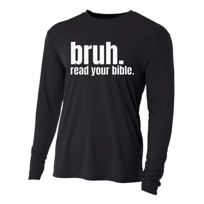 Bruh Meme Read Your Bible God Funny Modern Christian Church Cooling Performance Long Sleeve Crew