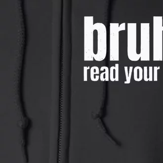 Bruh Meme Read Your Bible God Funny Modern Christian Church Full Zip Hoodie