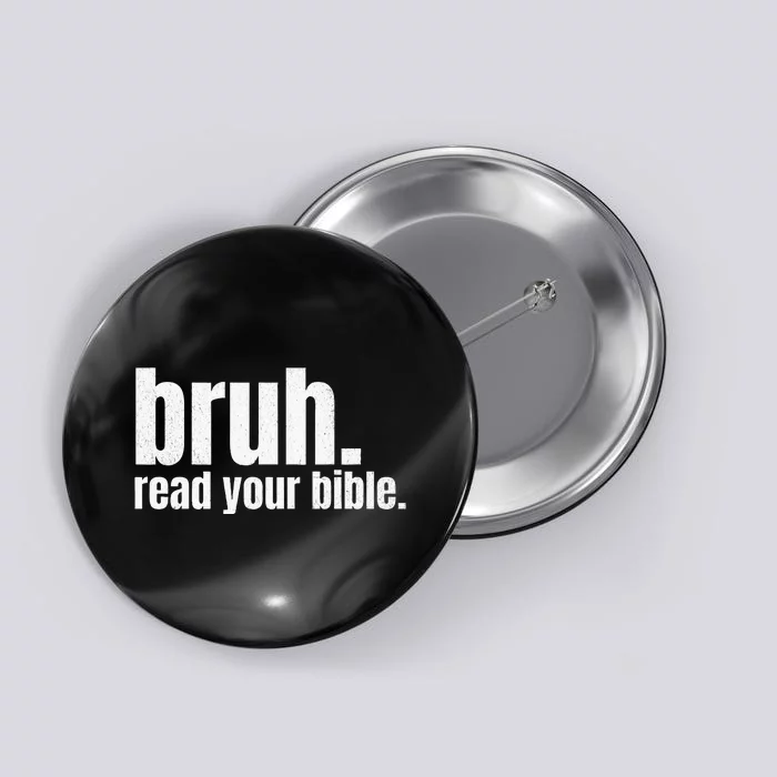 Bruh Meme Read Your Bible God Funny Modern Christian Church Button