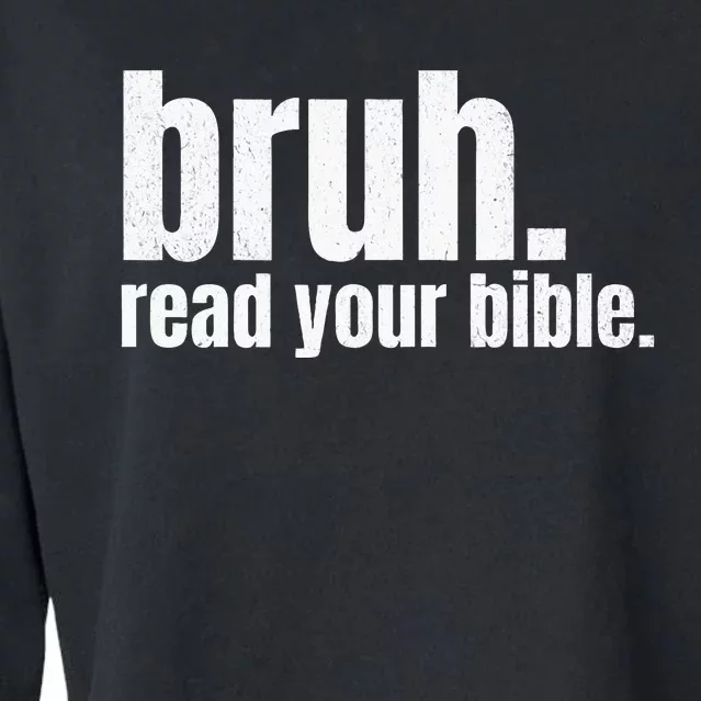 Bruh Meme Read Your Bible God Funny Modern Christian Church Cropped Pullover Crew