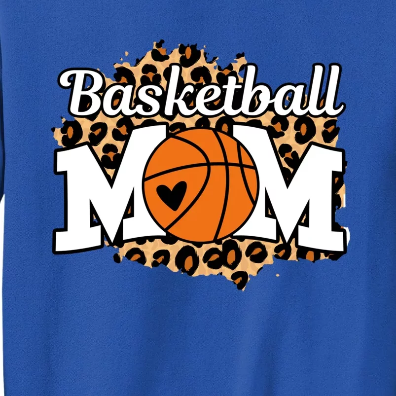 Basketball Mom Sport Team Game Day Fan Coach Mothers Day Meaningful Gift Tall Sweatshirt