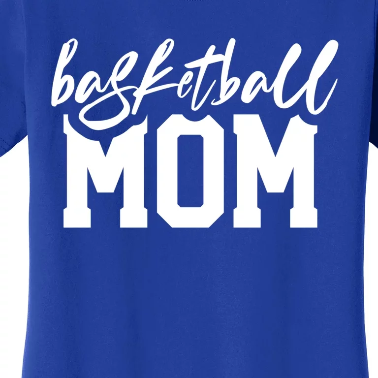 Basketball Mom Slogan Gift Women's T-Shirt