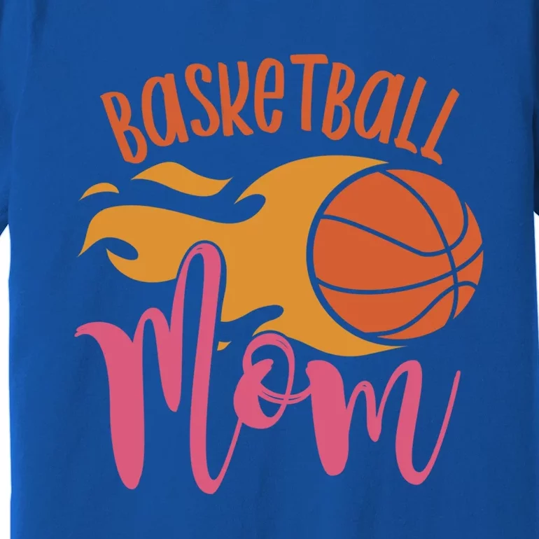 Basketball Mom Sport Basketball Player Basketball Gift Premium T-Shirt