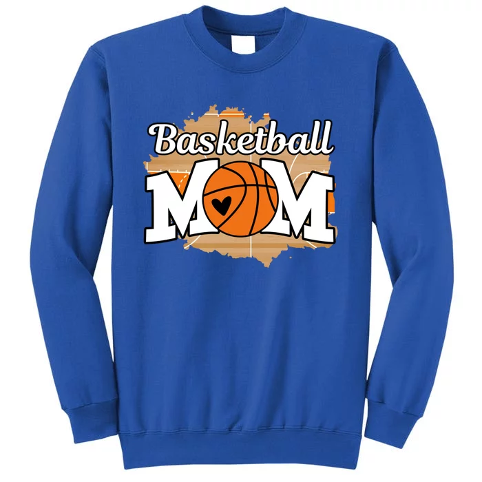 Basketball Mom Sport Team Game Day Fan Coach Mothers Day Gift Tall Sweatshirt