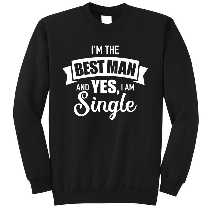 Best Man Single Bachelor Party Sweatshirt