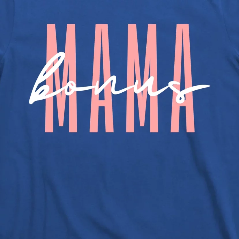 Bonus Mama Stepmom Step Mama Mother’S Day Gift T-Shirt