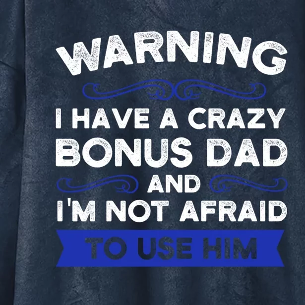 Being My Stepdad Is Gift Bonus Father Stepdad Gift Hooded Wearable Blanket