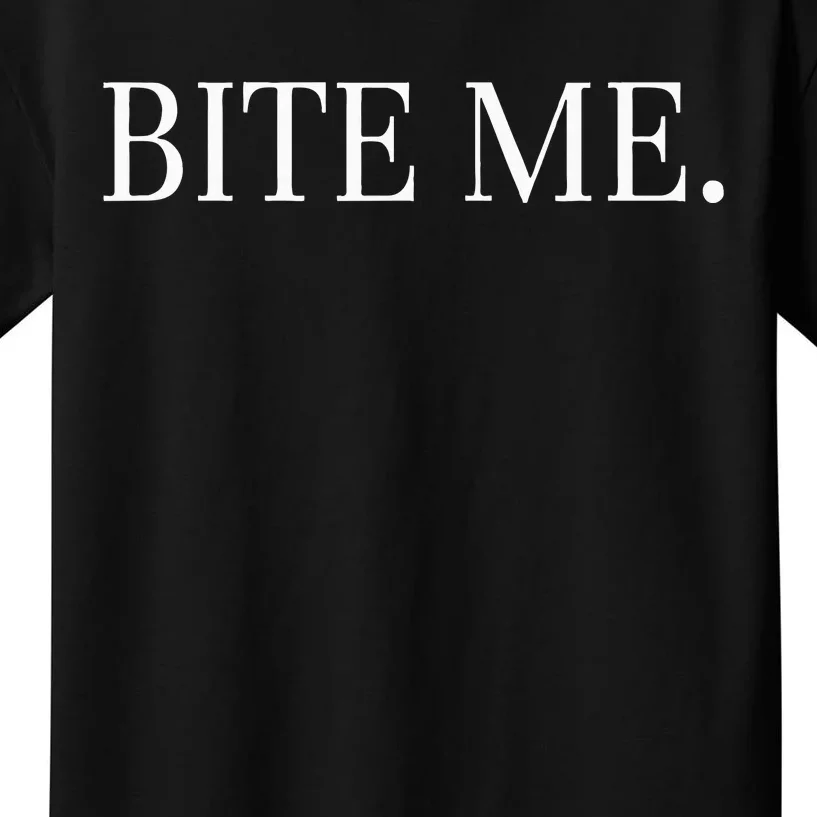 Bite Me Slogan Funny Kids T-Shirt