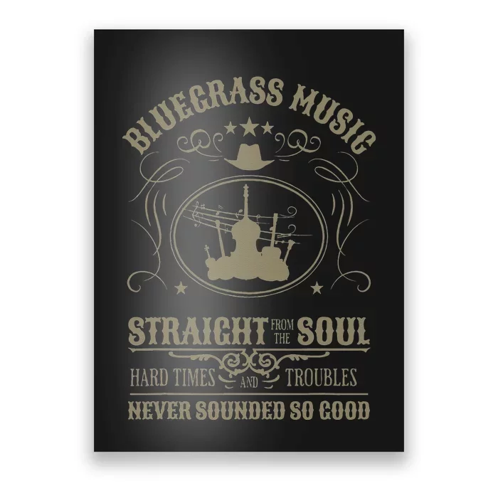 Bluegrass Music Straight From The Soul Poster