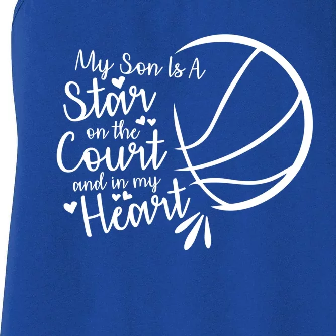 Basketball My Son Is A Star On The Court And In My Heart Gift Women's Racerback Tank