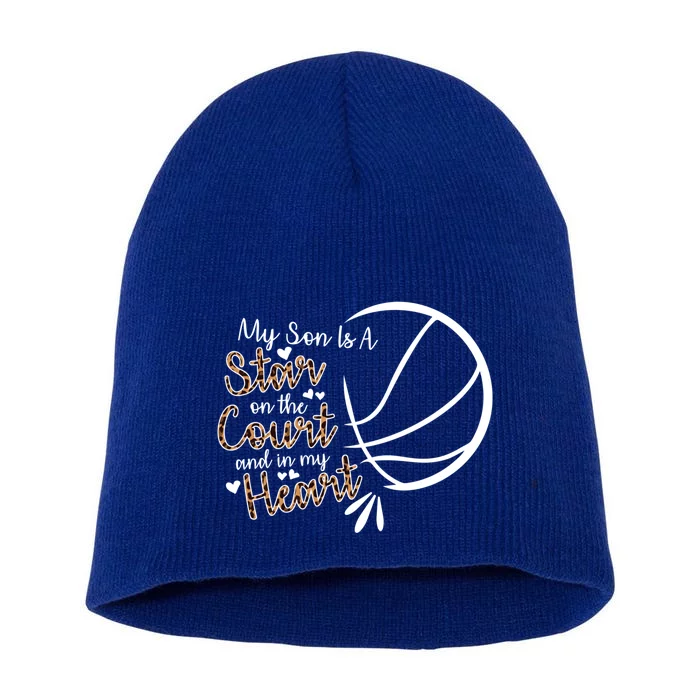 Basketball My Son Is A Star On The Court And In My Heart Gift Short Acrylic Beanie