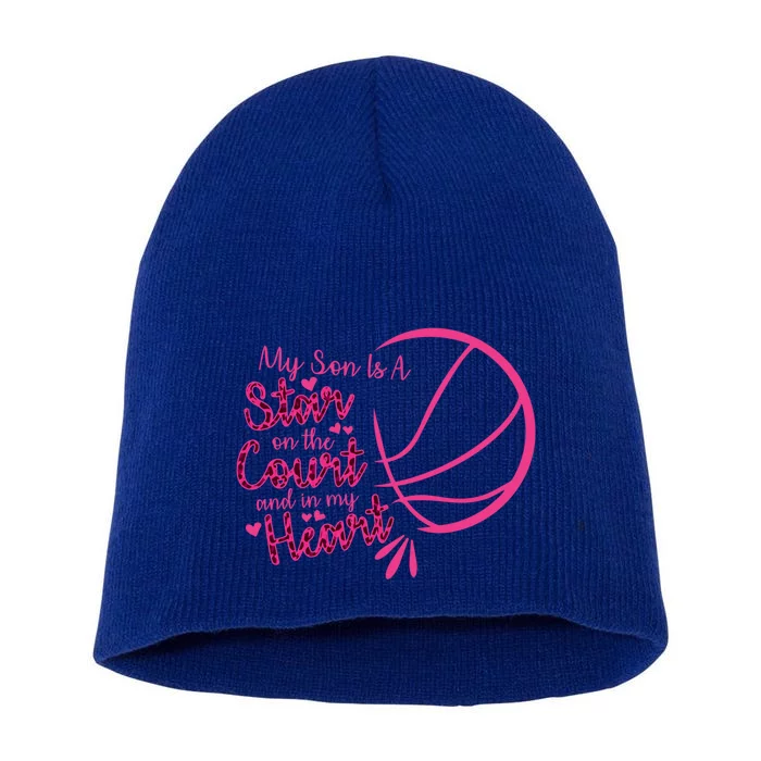 Basketball My Son Is A Star On The Court And In My Heart Gift Short Acrylic Beanie