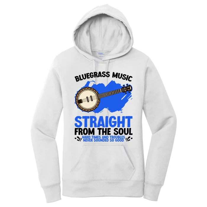 Bluegrass Music Straight From The Soul Women's Pullover Hoodie