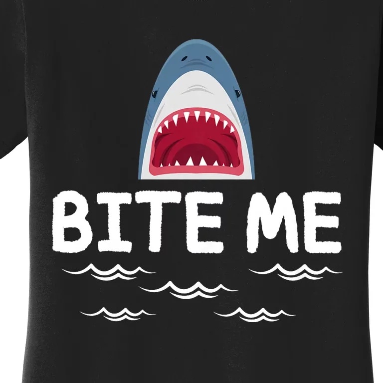 Bite Me Shark Lover Week Awareness Animal Ocean Summer Women's T-Shirt