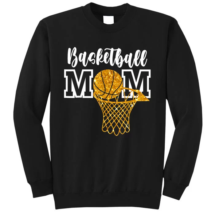 Basketball Mom Supportive Player Mama Mothers Day Tall Sweatshirt