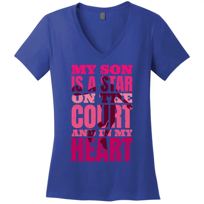 Basketball My Son Is A Star On The Court And In My Heart Gift Women's V-Neck T-Shirt