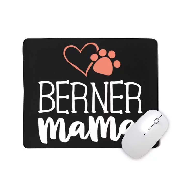 Berner Mama Shirt Bernese Mountain Dog Gifts Mom Mother Mousepad