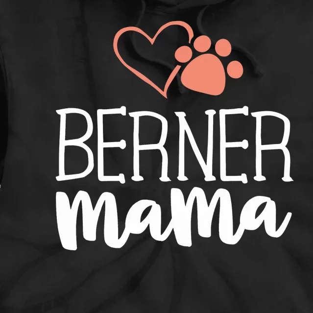 Berner Mama Shirt Bernese Mountain Dog Gifts Mom Mother Tie Dye Hoodie