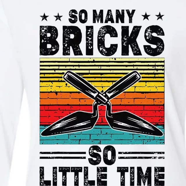 Brick Mason So Many Bricks So Little Time Brick Layer Womens Cotton Relaxed Long Sleeve T-Shirt