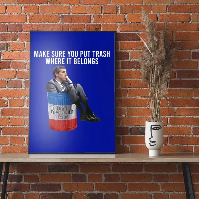 Beto Make Sure You Put Trash Where It Belongs Poster