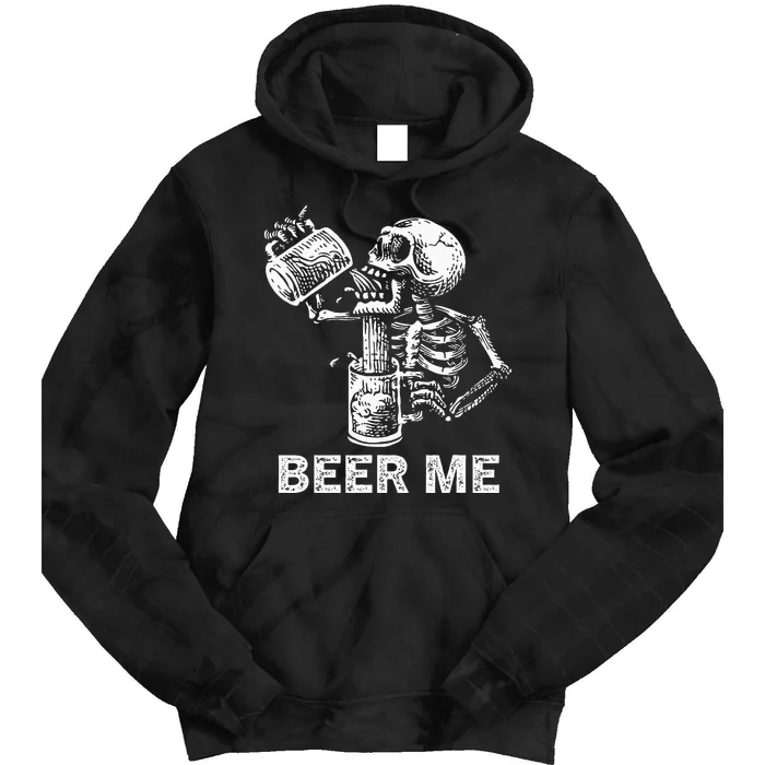 Beer Me Skeleton Scary Spooky Drinking Tie Dye Hoodie