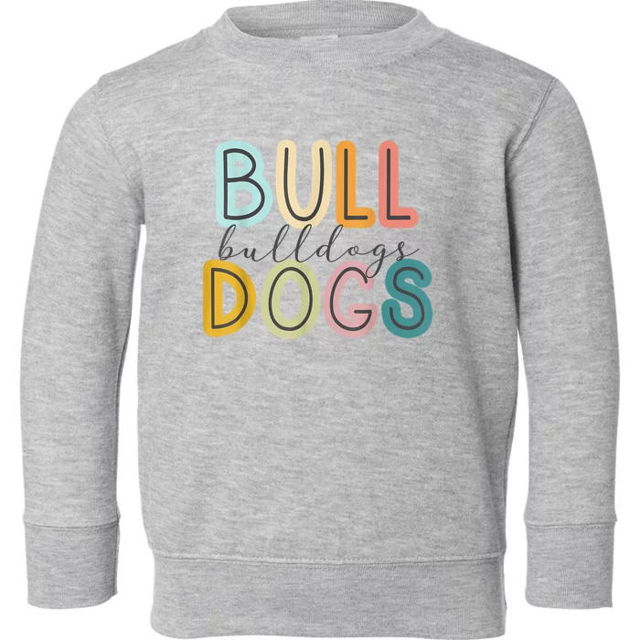 Bulldogs Mascot School Spirit Sports Cheer Fan Team Gift Toddler Sweatshirt