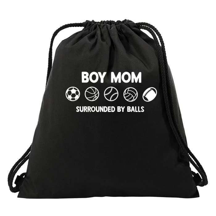 Boy Mom Surrounded By Balls Meaningful Gift Drawstring Bag