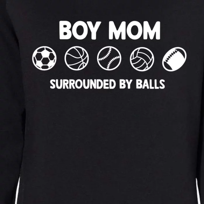 Boy Mom Surrounded By Balls Meaningful Gift Womens California Wash Sweatshirt