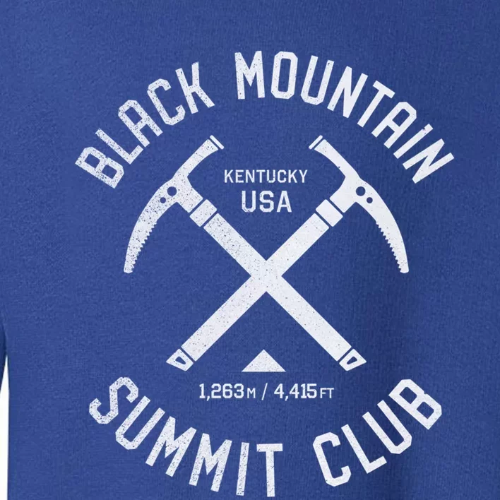 Black Mountain Summit Club I Climbed Black Mountain Kentucky Gift Toddler Sweatshirt