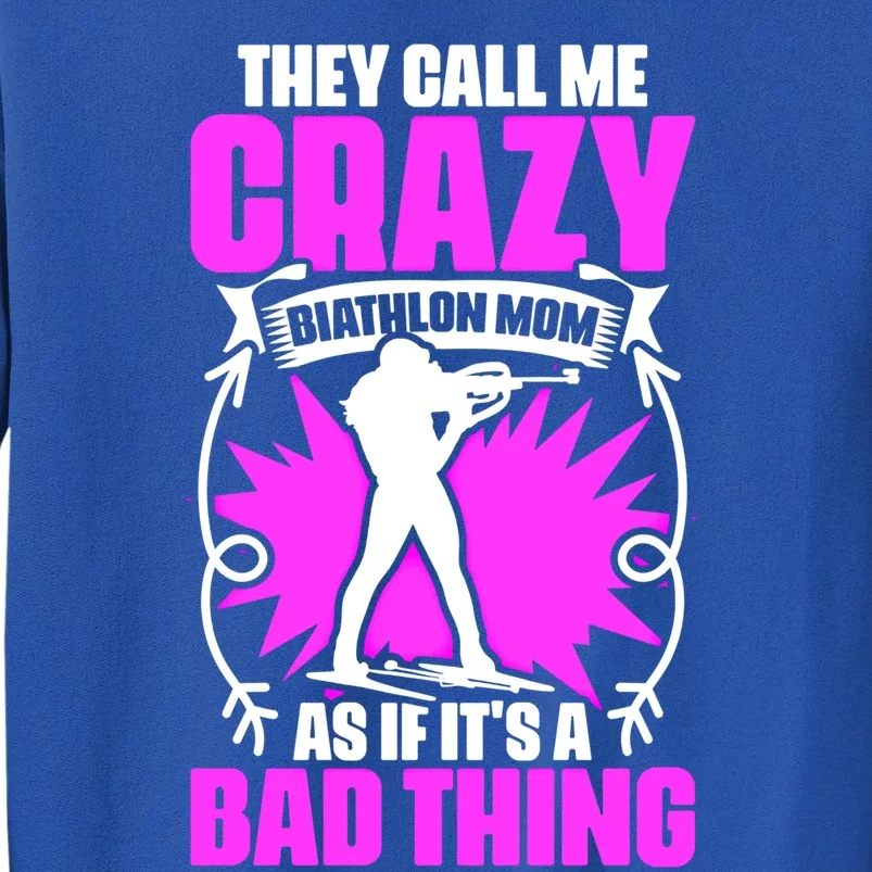 Biathlon Mom Skiing Shooting Ski Sport Biathlete Great Gift Sweatshirt