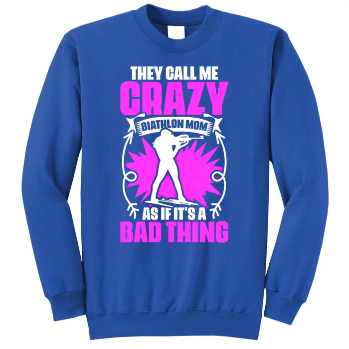 Biathlon Mom Skiing Shooting Ski Sport Biathlete Great Gift Sweatshirt