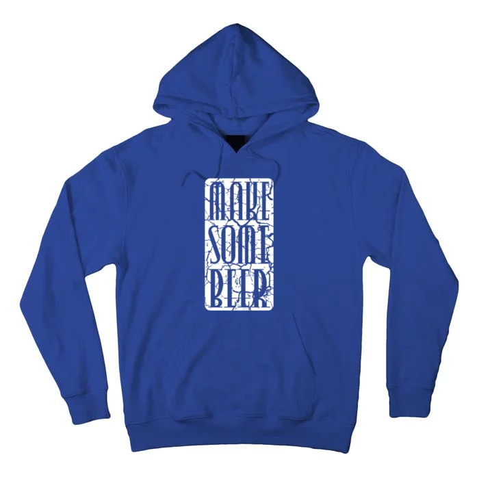 Brewing Make Some Beer Gift Tall Hoodie