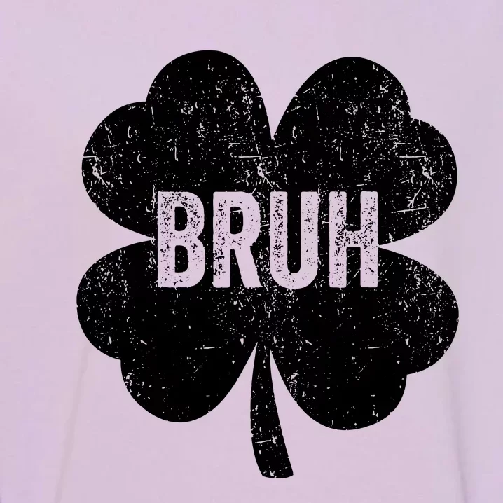 Bruh Meme Shamrock Funny St Patricks Day Teens Garment-Dyed Sweatshirt