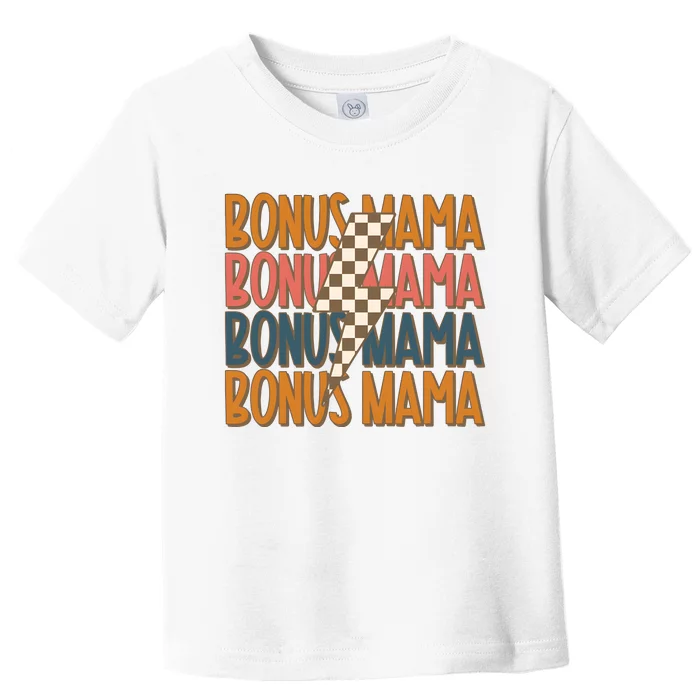 Bonus Mama Stepmom Mother’S Day Toddler T-Shirt