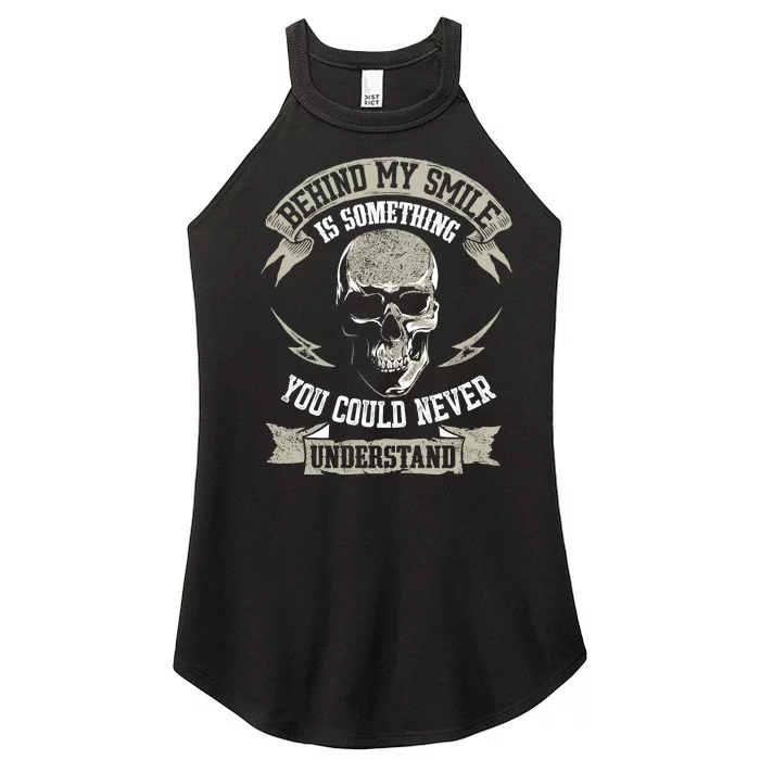 Behind My Smile Is Something You Could Never Understand Women’s Perfect Tri Rocker Tank