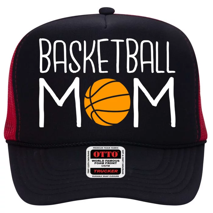 Basketball Mom Sport Mother Mommy Mom Gift High Crown Mesh Trucker Hat