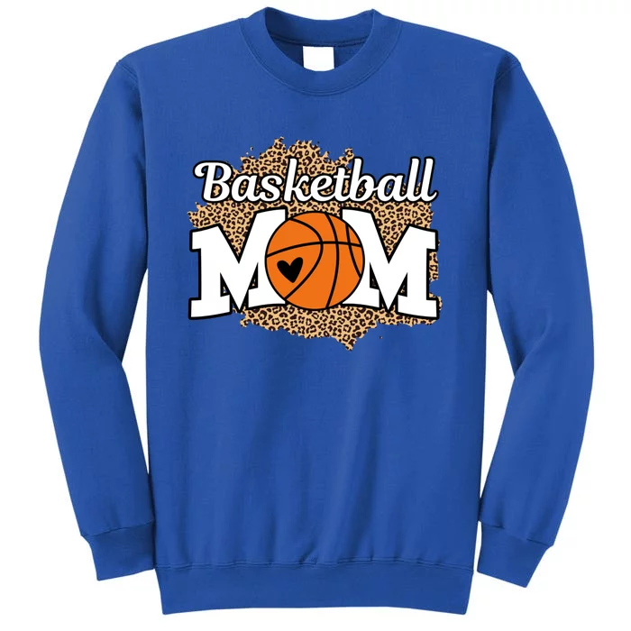 Basketball Mom Sport Team Game Day Fan Coach Mothers Day Meaningful Gift Tall Sweatshirt