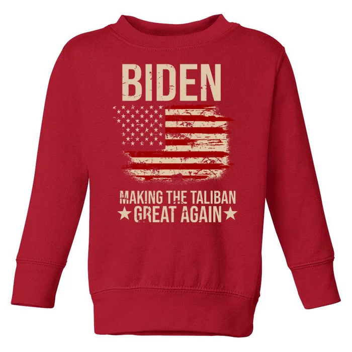 Biden Making The Taliban Great Again Toddler Sweatshirt