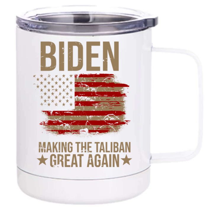 Biden Making The Taliban Great Again Front & Back 12oz Stainless Steel Tumbler Cup