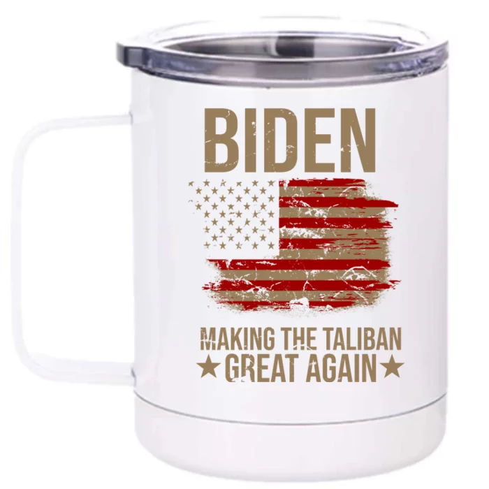 Biden Making The Taliban Great Again Front & Back 12oz Stainless Steel Tumbler Cup