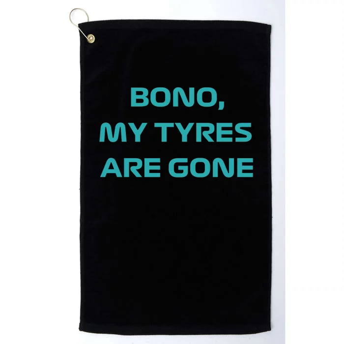 Bono, My Tyres Are Gone Platinum Collection Golf Towel