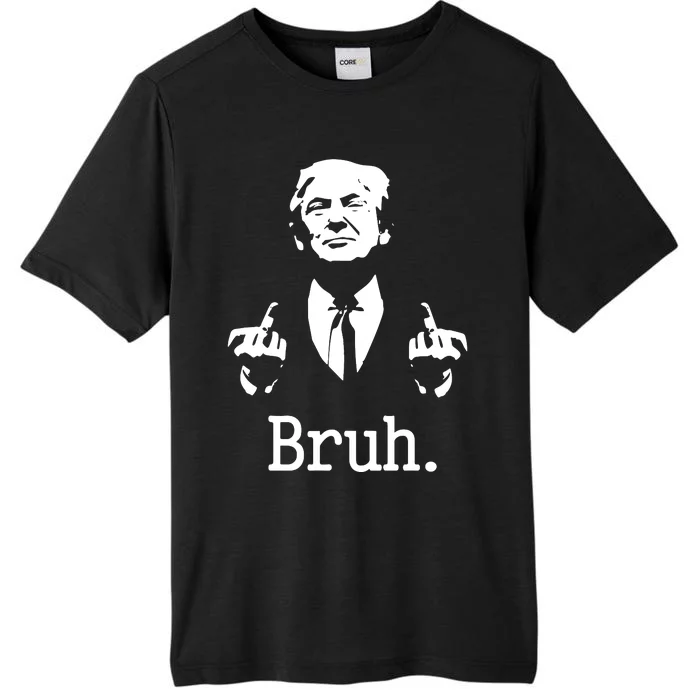 Bruh Meme Trump Saying Election 2024 Sarcastic ChromaSoft Performance T-Shirt