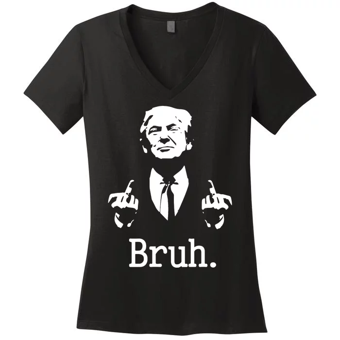 Bruh Meme Trump Saying Election 2024 Sarcastic Women's V-Neck T-Shirt