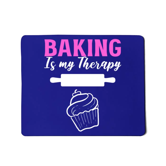 Baking My Therapy Pastry Chef Great Gift Mousepad