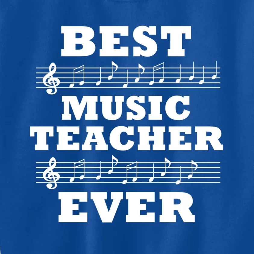 Best Music Teacher Ever Gift Kids Sweatshirt