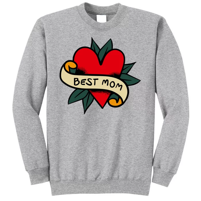 Best Mom Tattoo Heart Gift Tall Sweatshirt